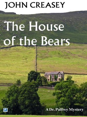 cover image of The House of the Bears